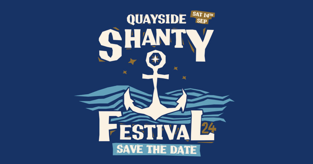 Quayside Shanty Festival