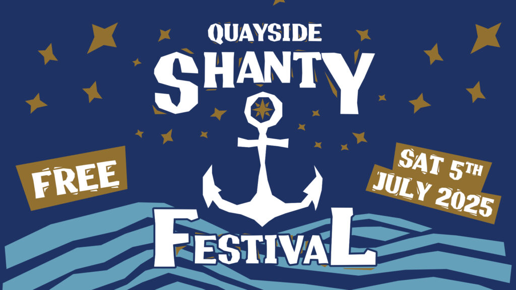 Quayside Shanty Festival 2025